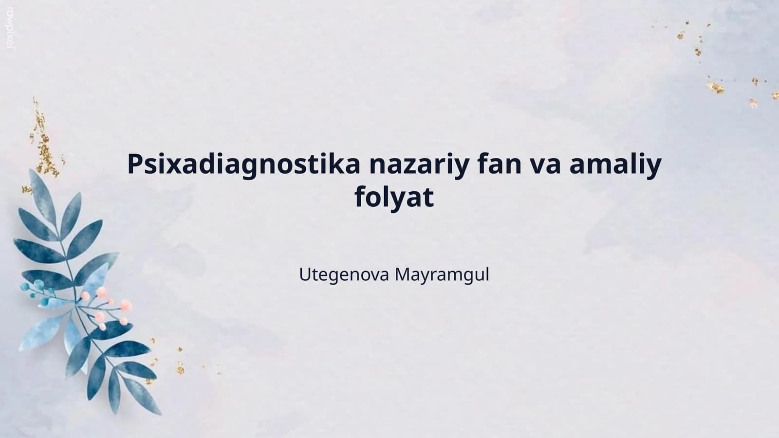 Psixadiagnostika nazariy fan va amaliy folyat