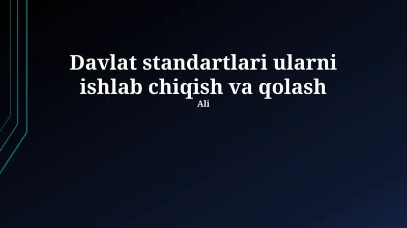 Davlat Standartlarini Ishlab Chiqish