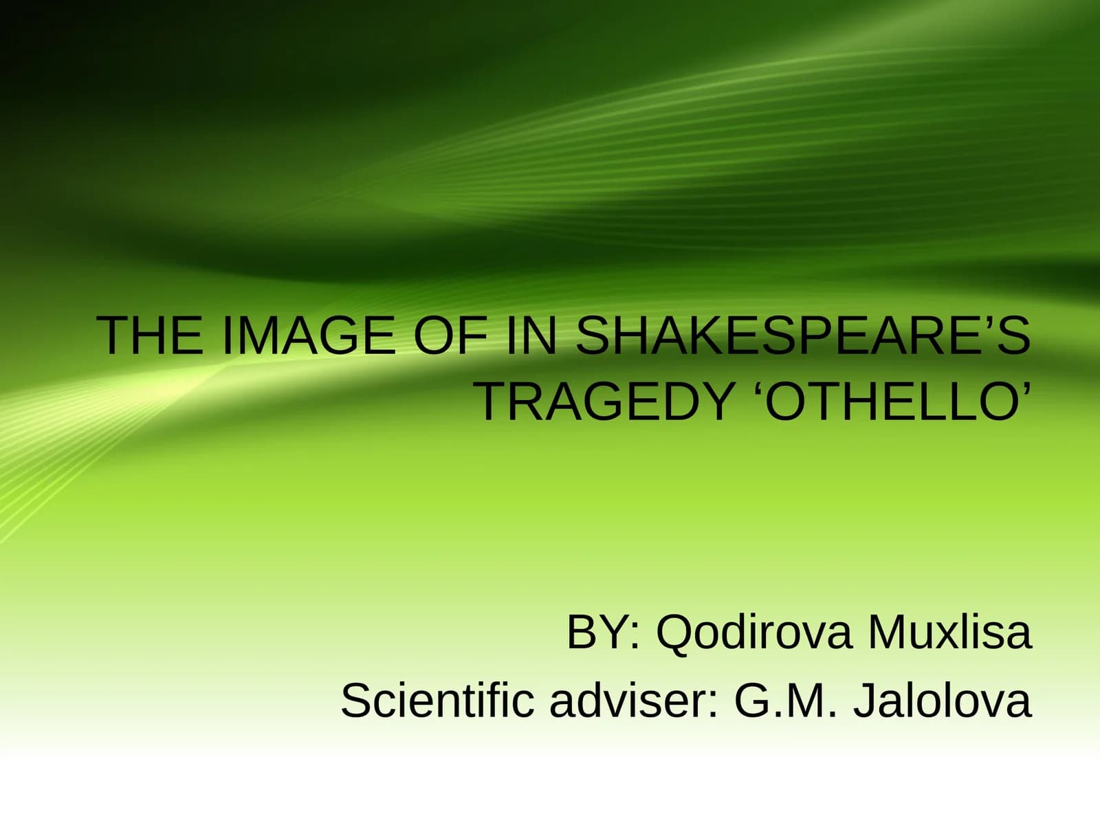 THE IMAGE OF IN SHAKESPEARE’S TRAGEDY ‘OTHELLO’