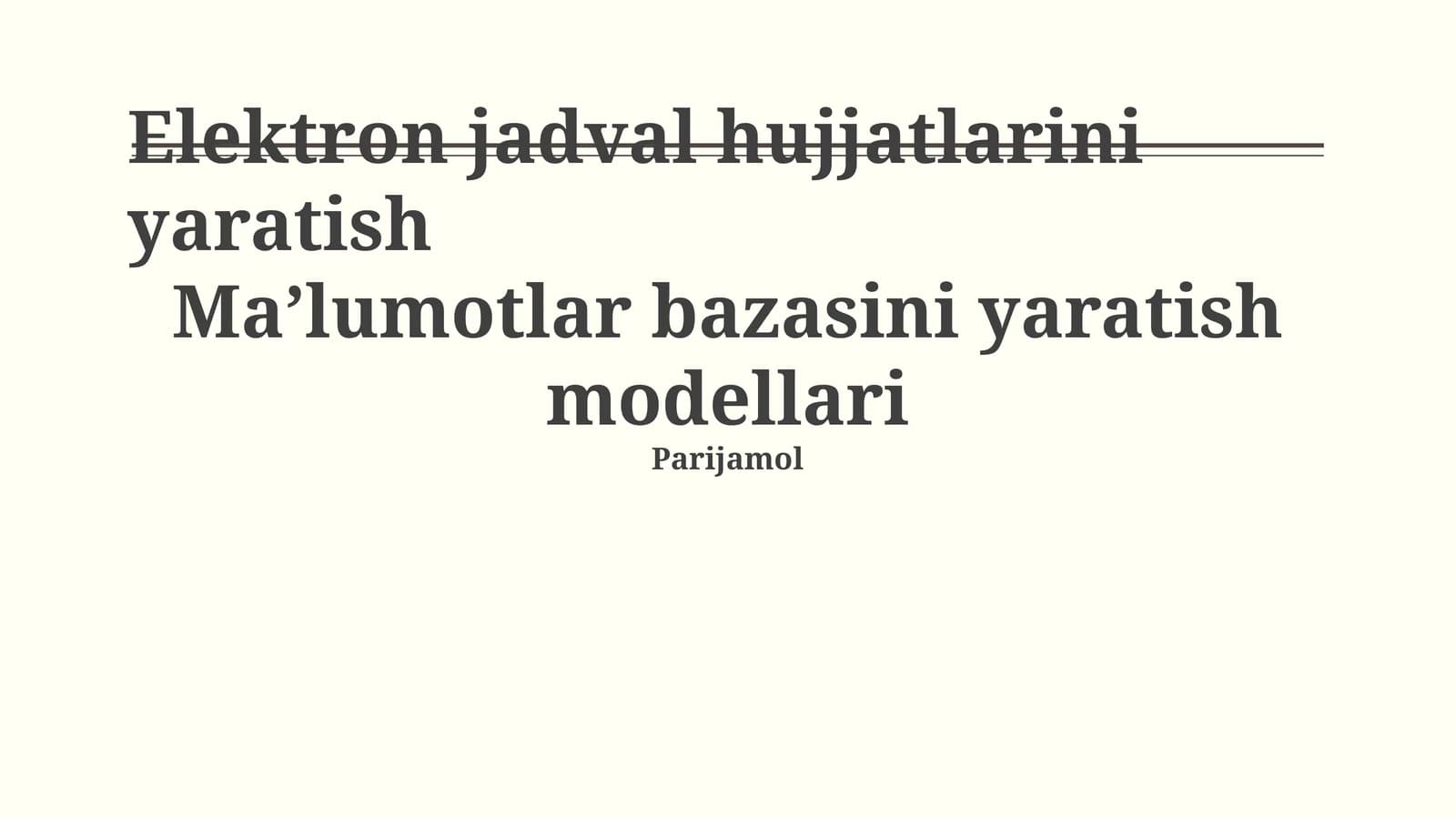 Elektron jadval hujjatlarini yaratish