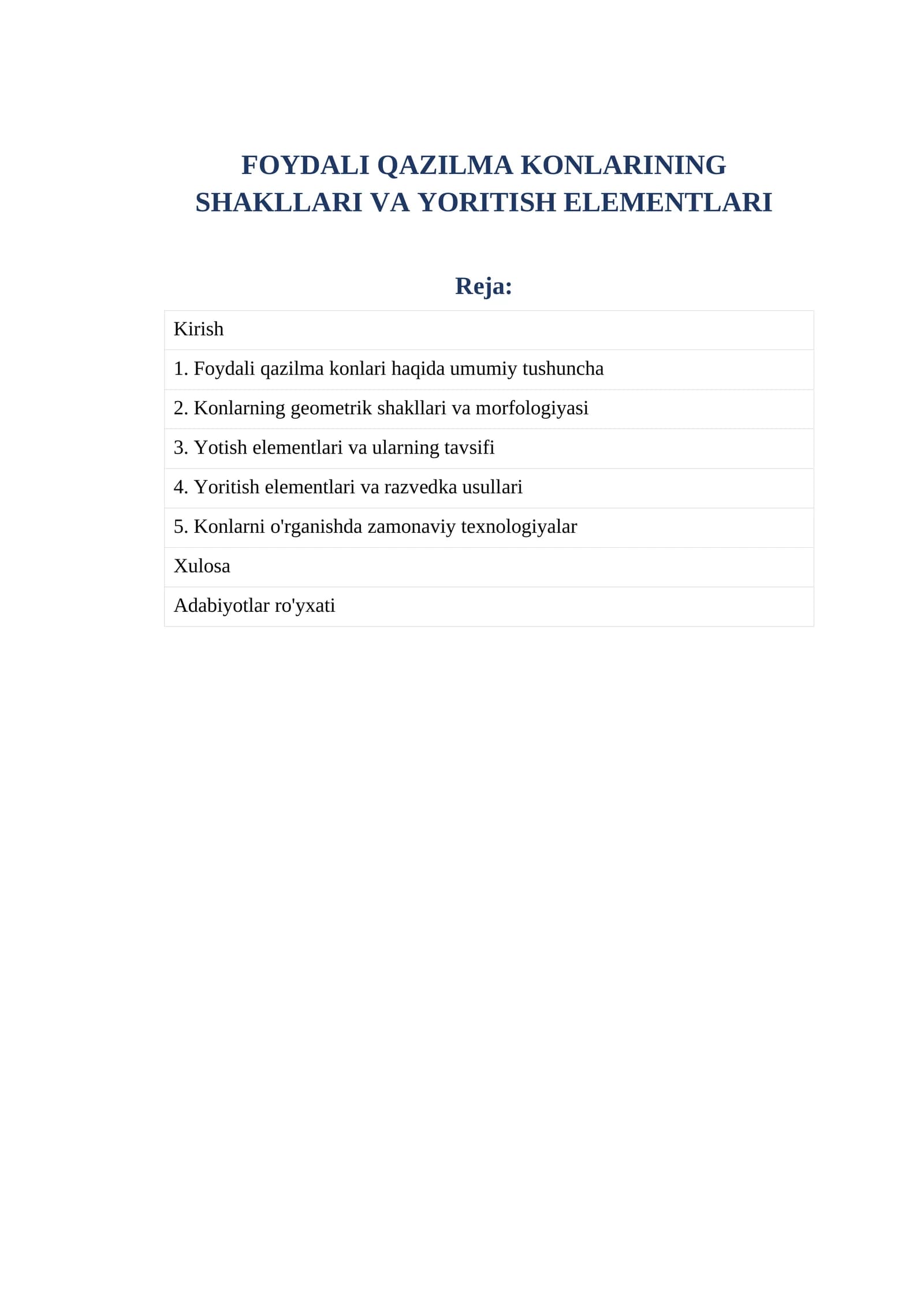 FOYDALI QAZILMA KONLARINING SHAKLLARI VA YORITISH ELEMENTLARI