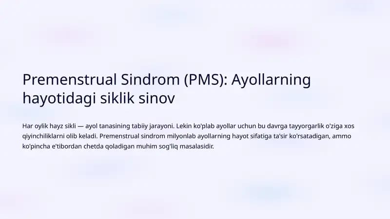 Premenstrual Sindrom (PMS)