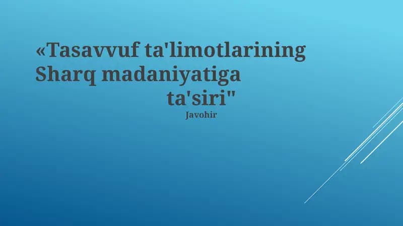 Tasavvuf ta'limotlarining Sharq madaniyatiga ta'siri