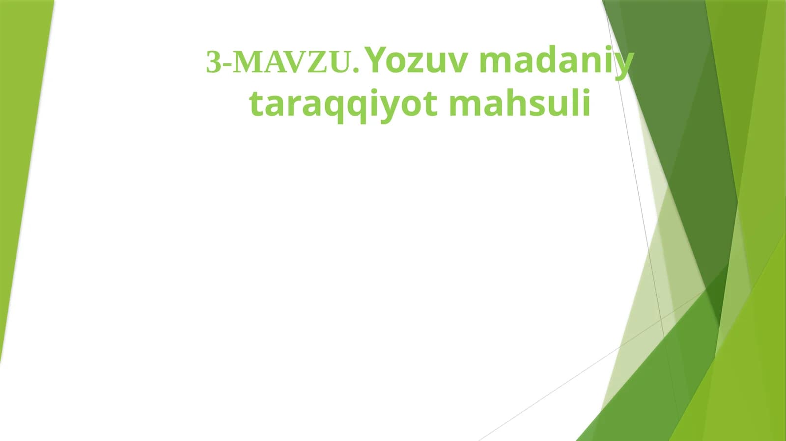 Yozuv madaniyat taraqqiyot mahsuli