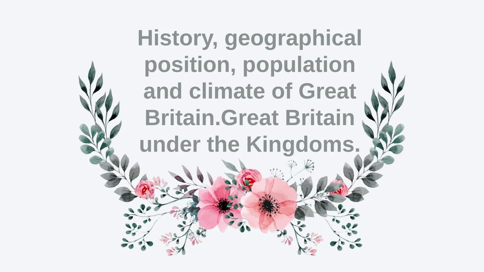 History of Great Britain. Great Britain under the Kingdoms