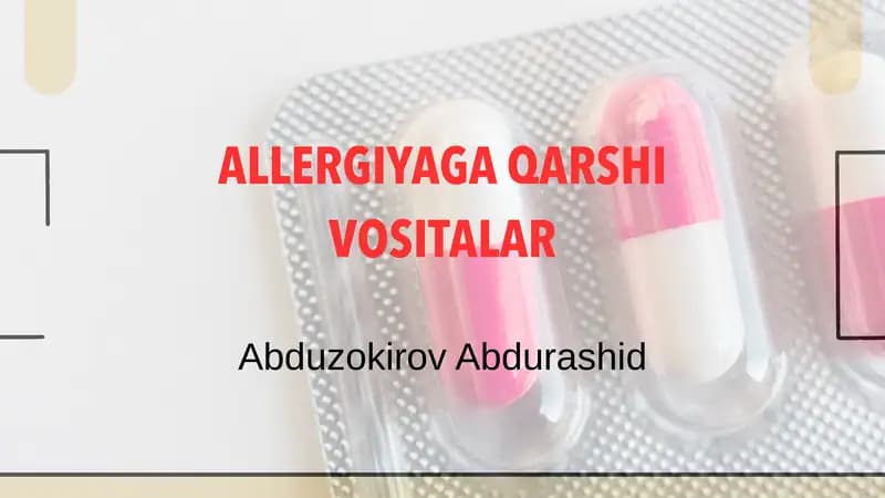 ALLERGIYAGA QARSHI VOSITALAR