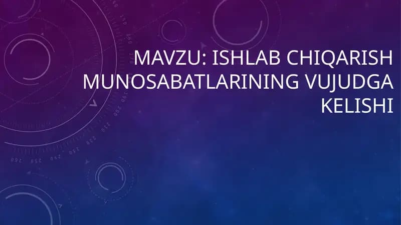 Ishlab chiqarish munosabatlarining vujudga kelishi