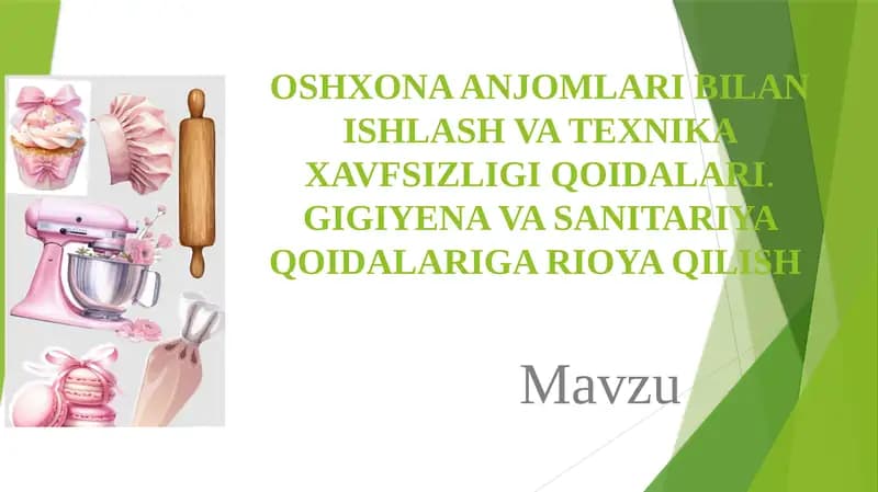 Oshxona Anjomlari Bilan Ishlash va Texnika Xavfsizligi Qoidalari