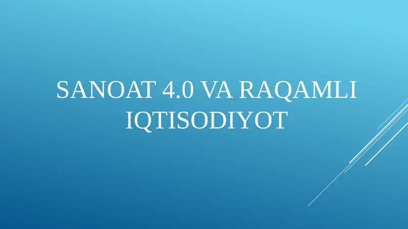 SANOAT 4.0 VA RAQAMLI IQTISODIYOT