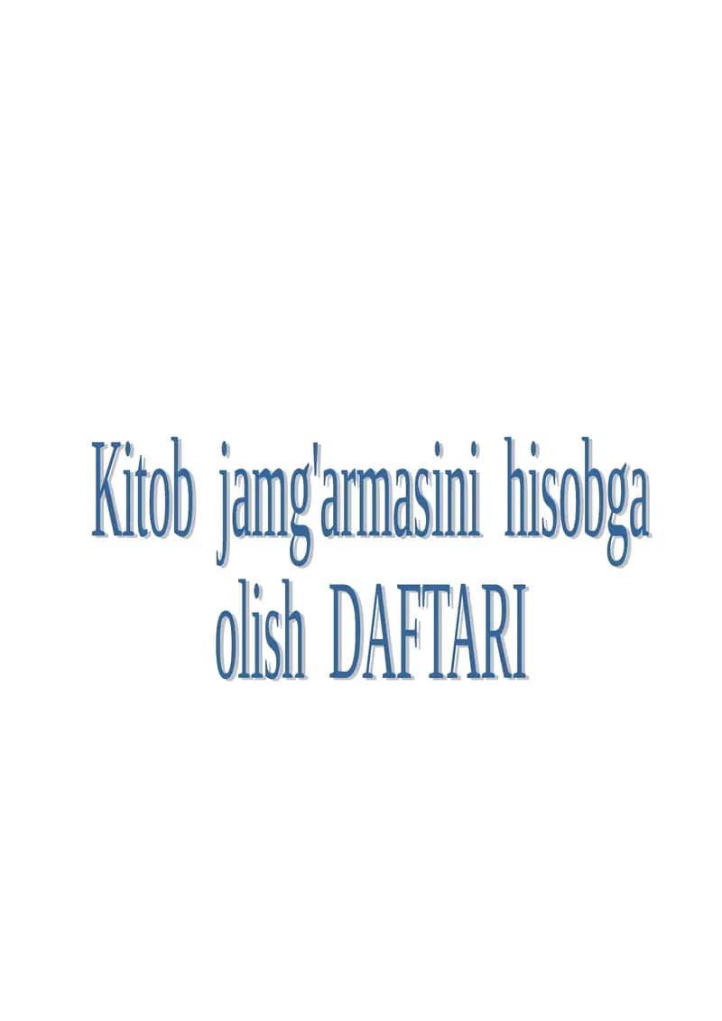 Kitob jamg’armasini hisobga olish daftari