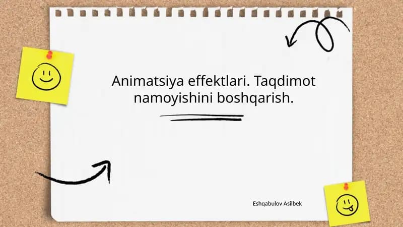 Animatsiya effektlari.Taqdimot namoyishini boshqarish.