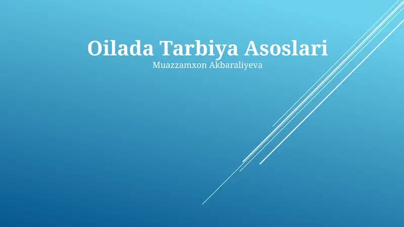 Oilada Tarbiya Asoslari