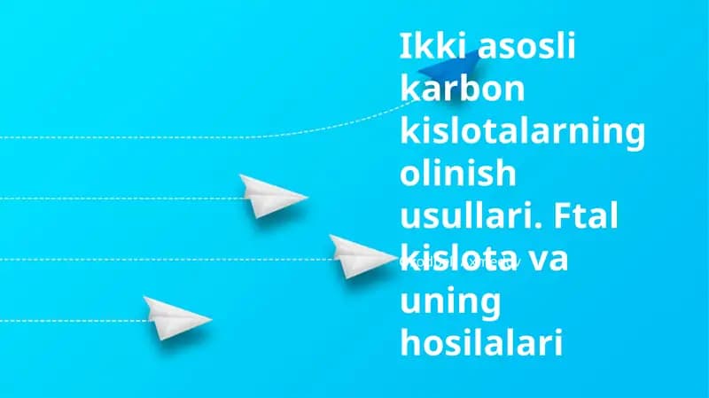 Ikki аsоsli kаrbоn kislоtаlаrning оlinish usullаri