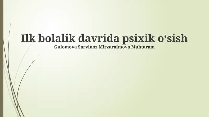 Ilk bolalik davrida psixik oʻsish
