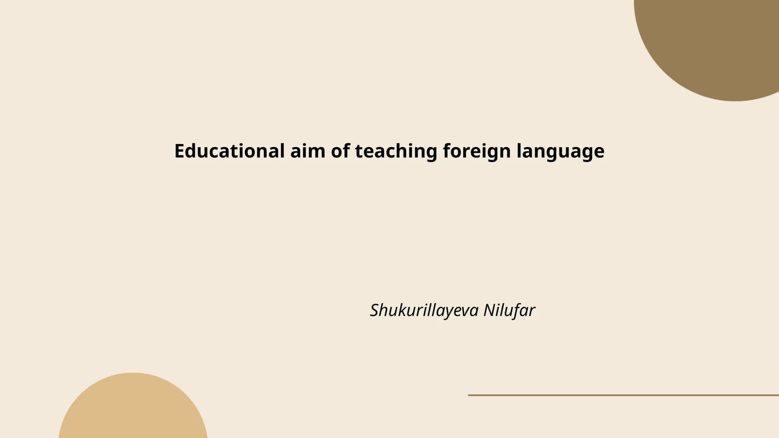 Educational aim of teaching foreign language