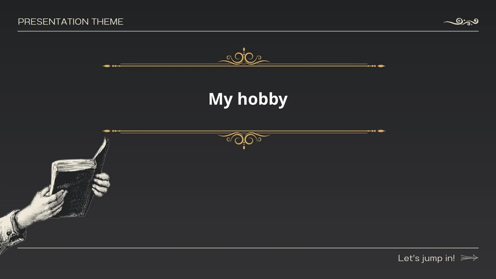 My hobby