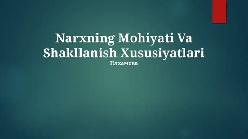 Narxning Mohiyati Va Shakllanish Xususiyatlari