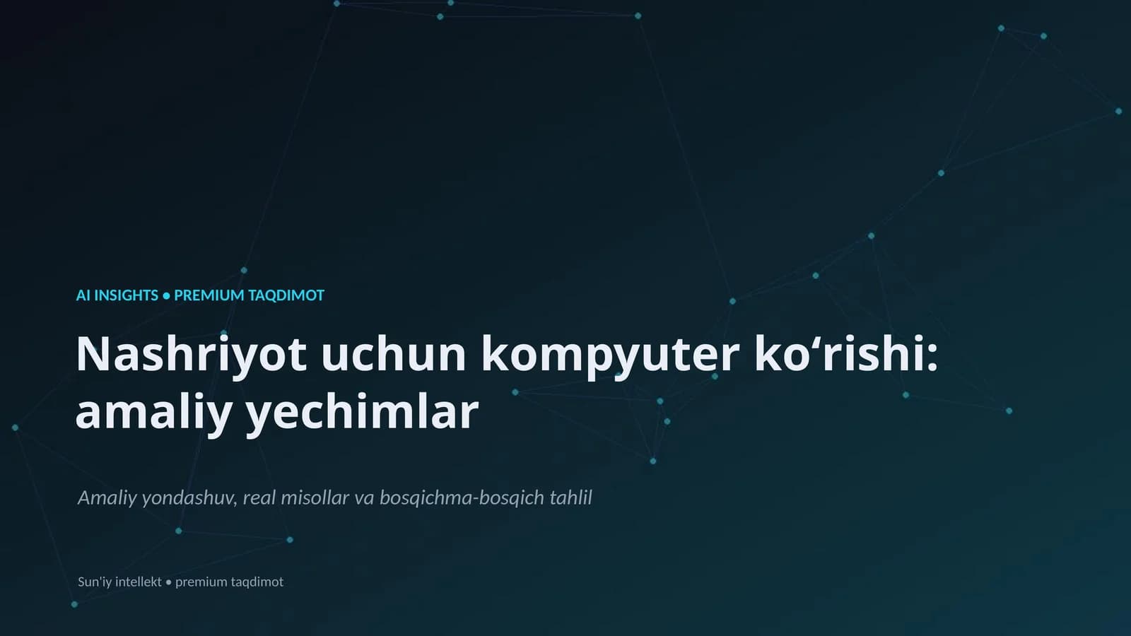 Nashriyot uchun kompyuter koʻrishi: amaliy yechimlar
