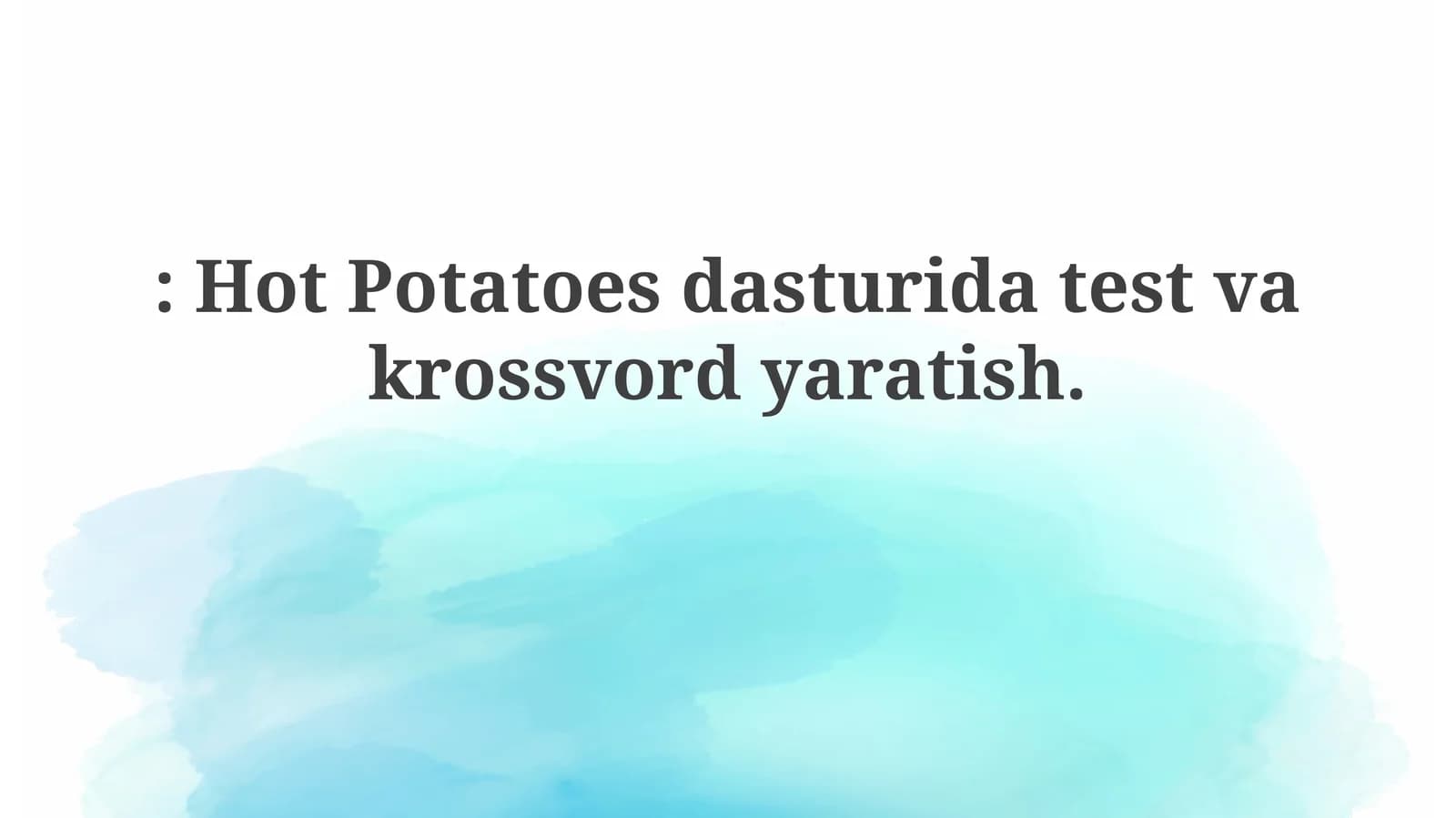 Hot Potatoes dasturidatestvakrossvordyaratish