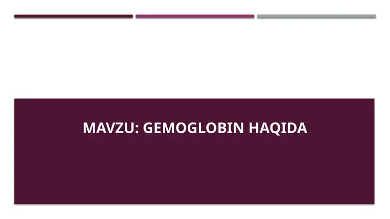 Gemoglobin haqida