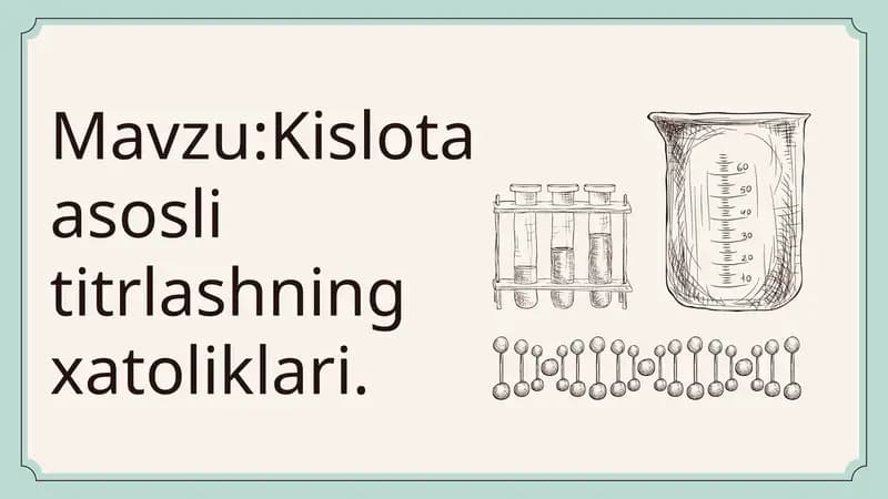 Kislota asosli titrlashning xatoliklari