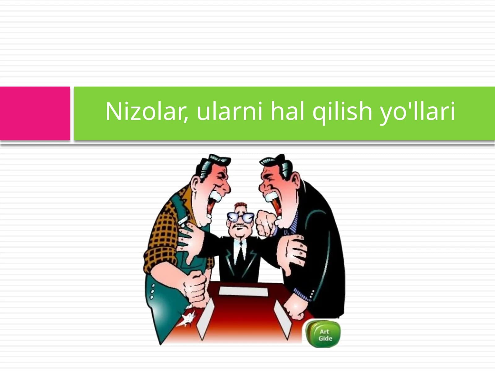 Nizolar, ularni hal qilish yo'llari