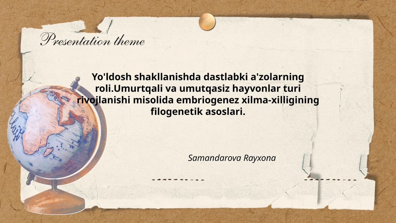 Yo'ldosh shakllanishda dastlabki a'zolarning roli