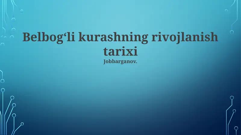 Belbogʻli kurashning rivojlanish tarixi