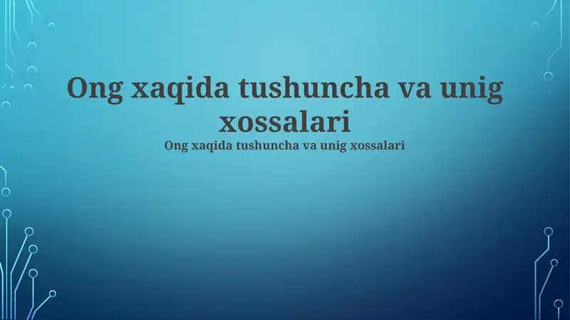 Ongning xossalari