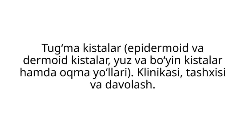 Yuz va bo‘yin kistalari