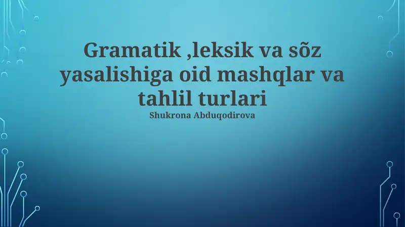 Lug'aviy Mashqlar va Tahlil