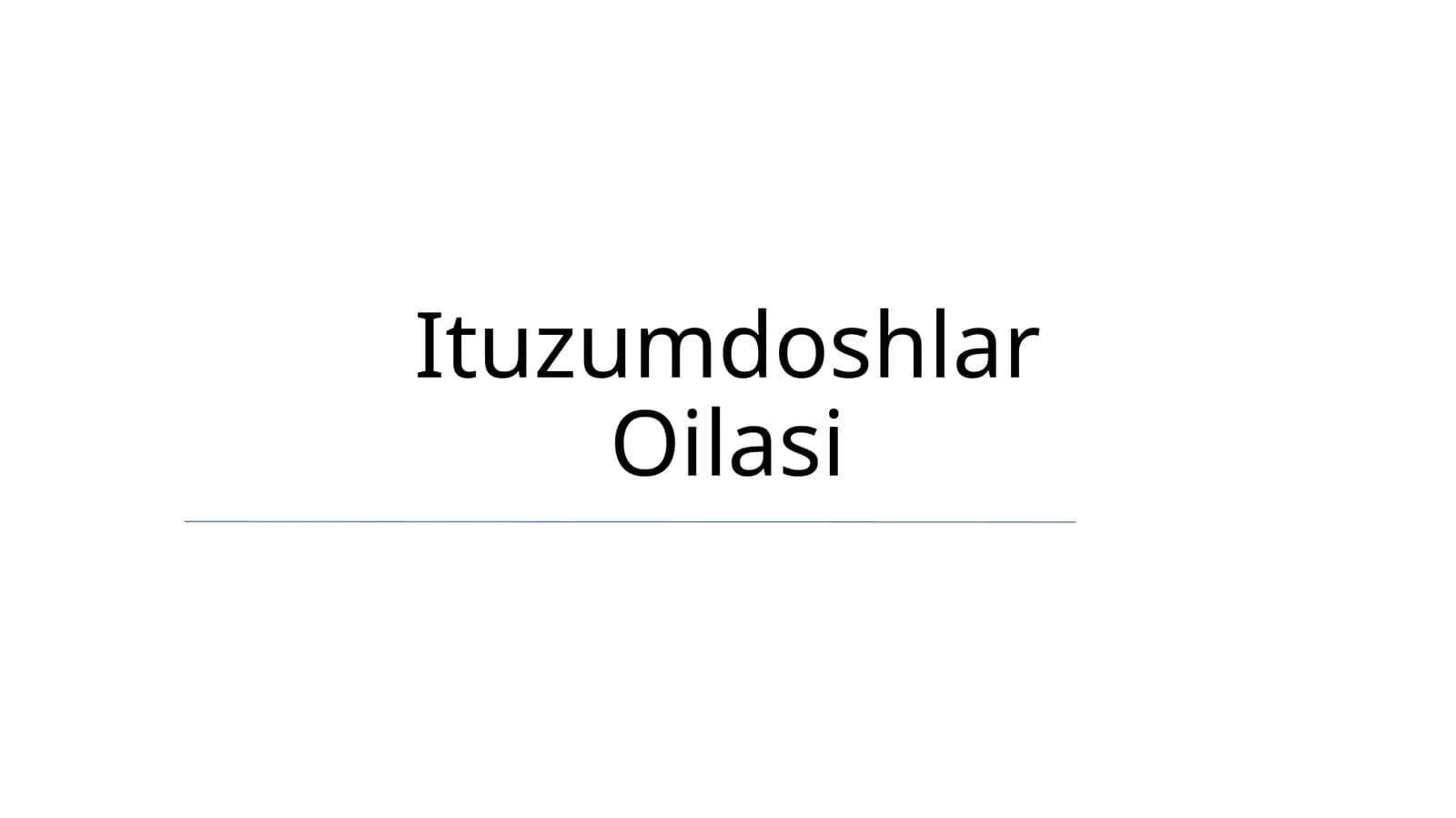 Ituzumdoshlar Oilasi