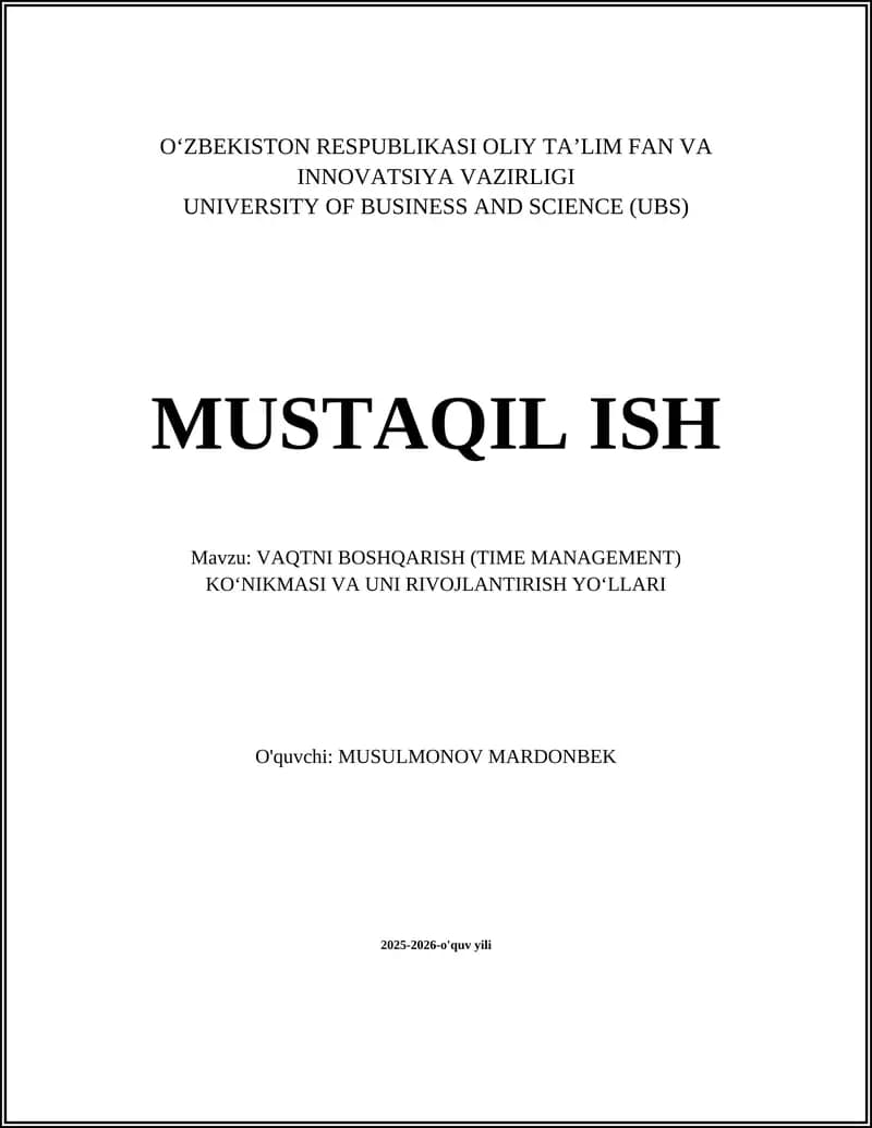 VAQTNI BOSHQARISH (TIME MANAGEMENT) KO‘NIKMASI VA UNI RIVOJLANTIRISH YO‘LLARI