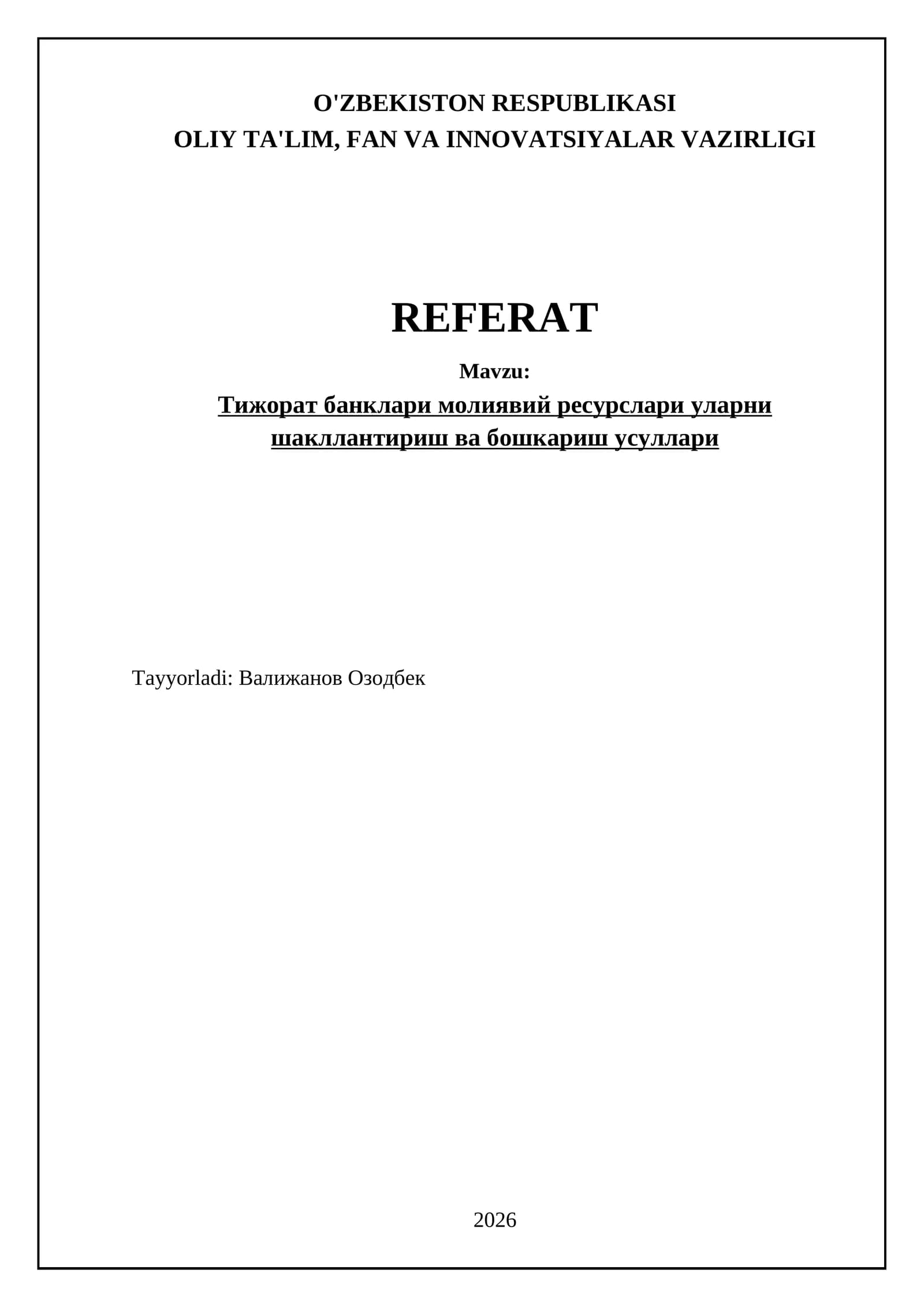 Тижорат банклари молиявий ресурслари уларни шакллантириш ва бошкариш усуллари
