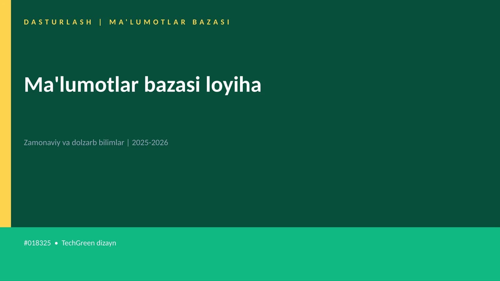 DASTURLASH | MA'LUMOTLAR BAZASI