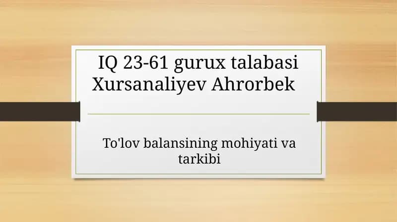 To'lov balansining mohiyati va tarkibi