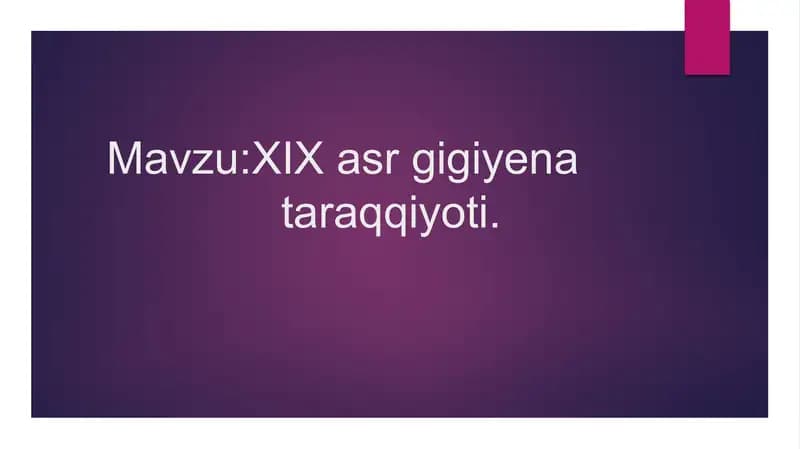 XIX asr gigiyena taraqqiyoti