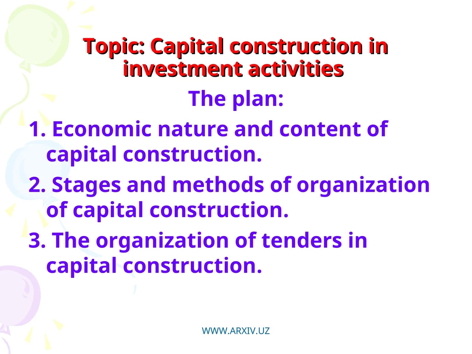 Capital construction in investment activities