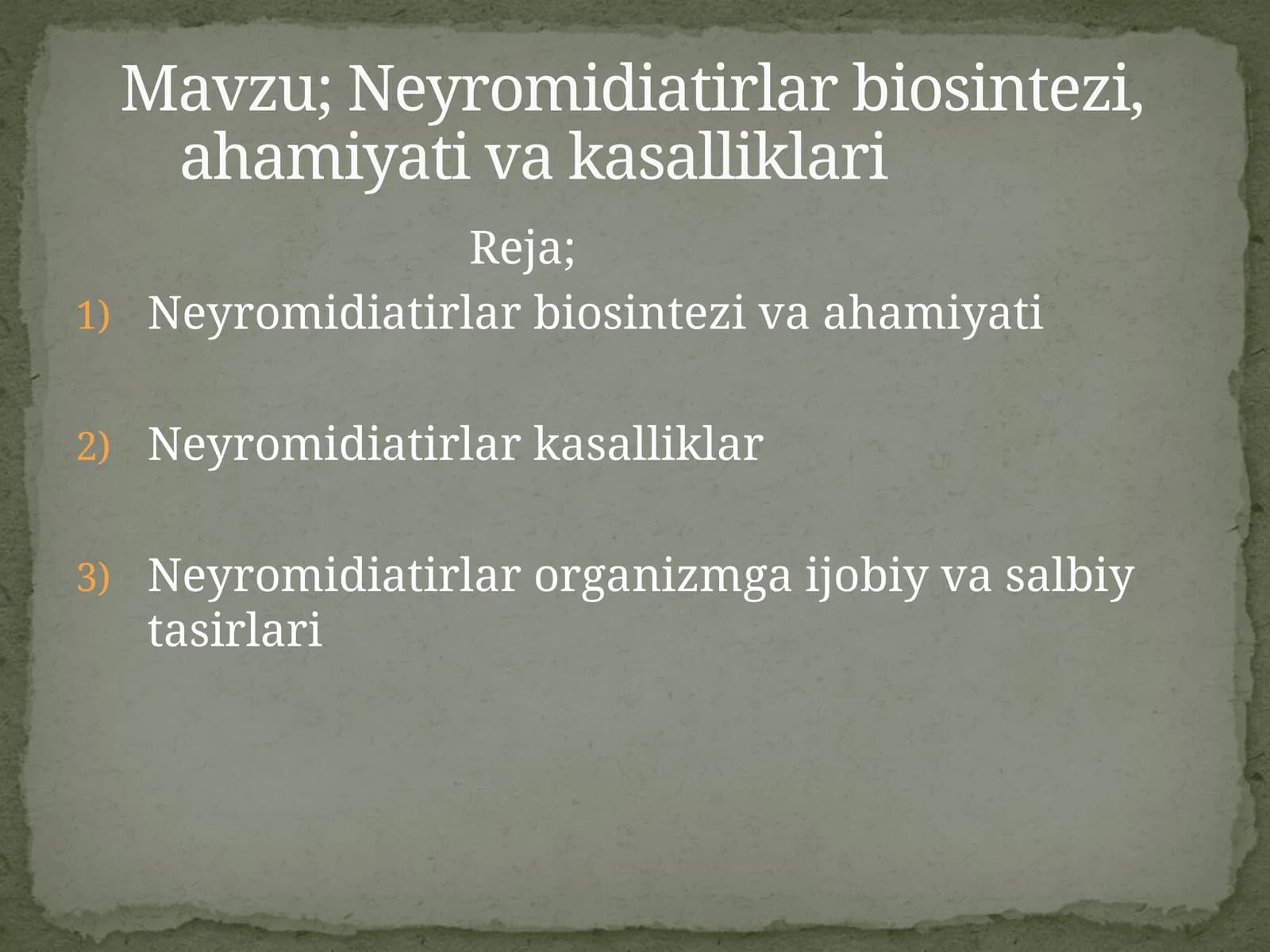 Neyromidiatirlar biosintezi,           ahamiyati va kasalliklari