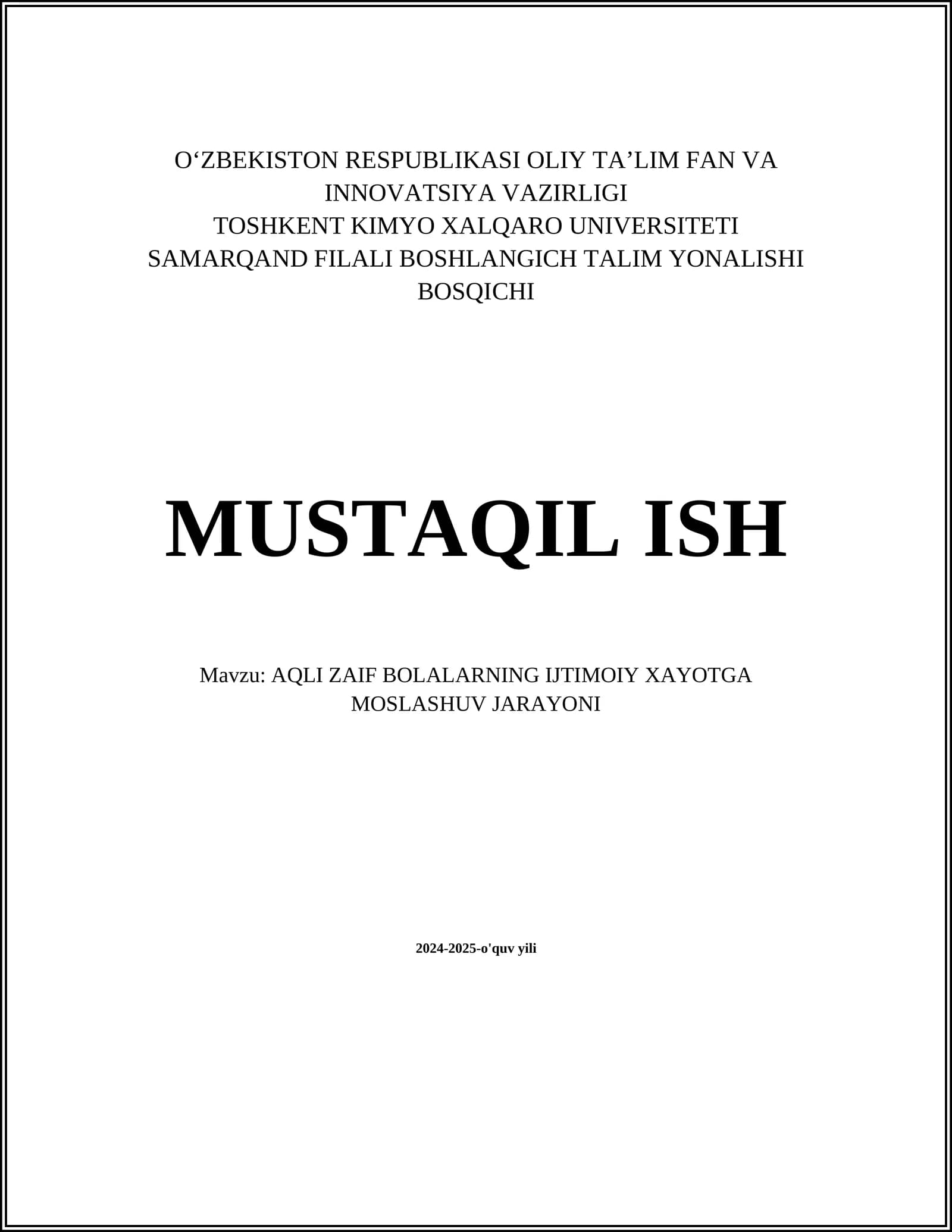 AQLI ZAIF BOLALARNING IJTIMOIY XAYOTGA MOSLASHUV JARAYONI