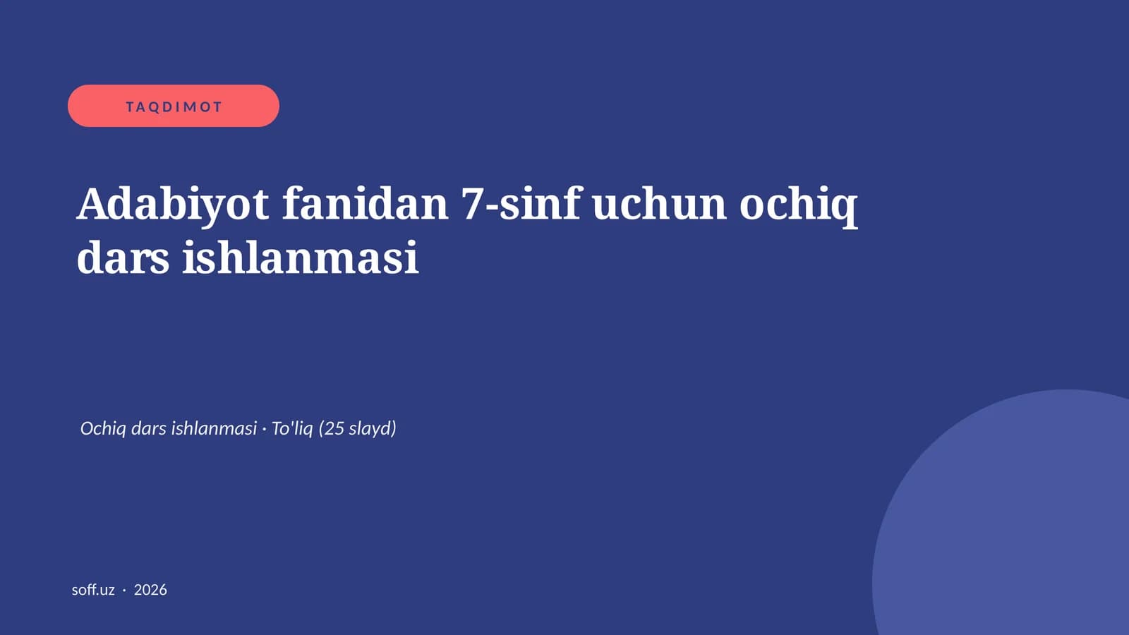 Adabiyot fanidan 7-sinf uchun ochiq dars ishlanmasi