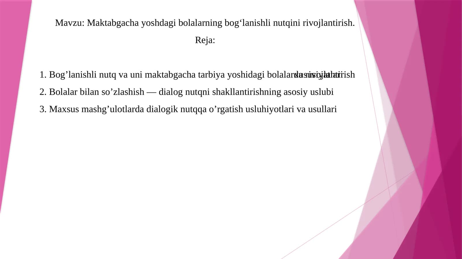 Maktabgacha yoshdagi bolalarning bogʻlanishli nutqini rivojlantirish.