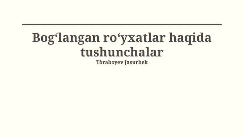 Bog‘langan Ro‘yxatlar haqida tushunchalar