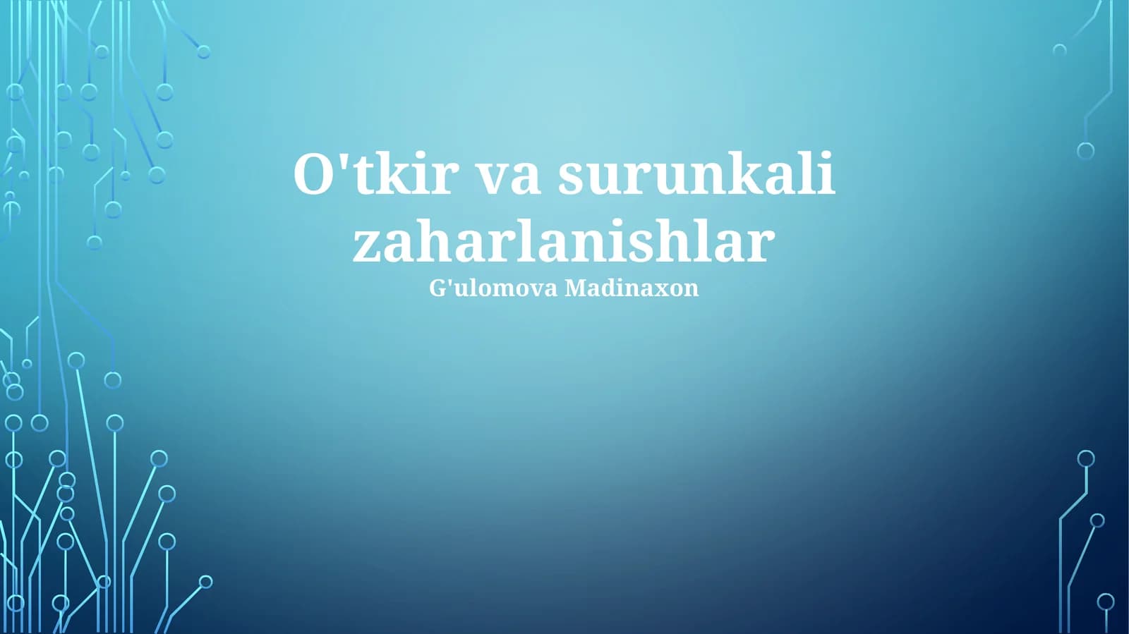 O'tkir va surunkali zaharlanishlar