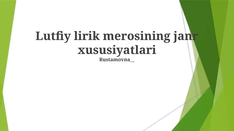 Lutfiy lirik merosining janr xususiyatlari