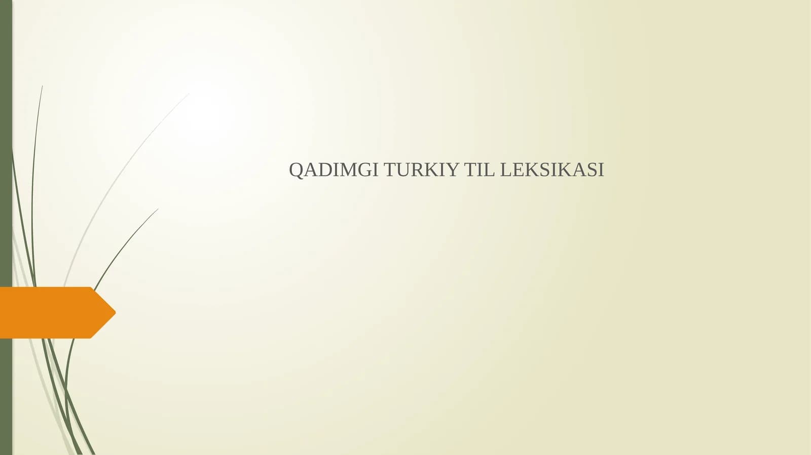 QADIMGI TURKIY TIL LEKSIKASI