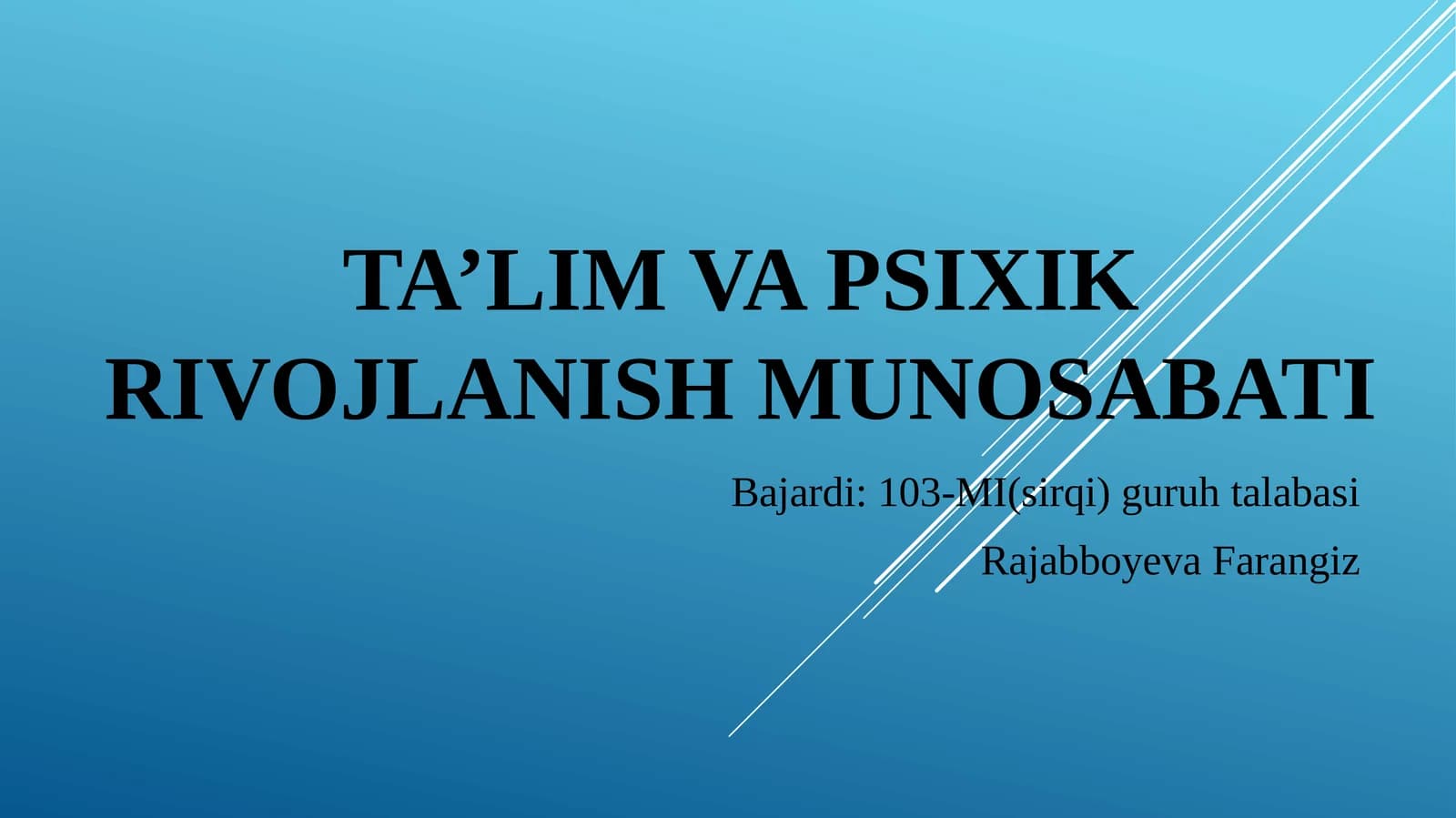 TA’LIM VA PSIXIK RIVOJLANISH MUNOSABATI