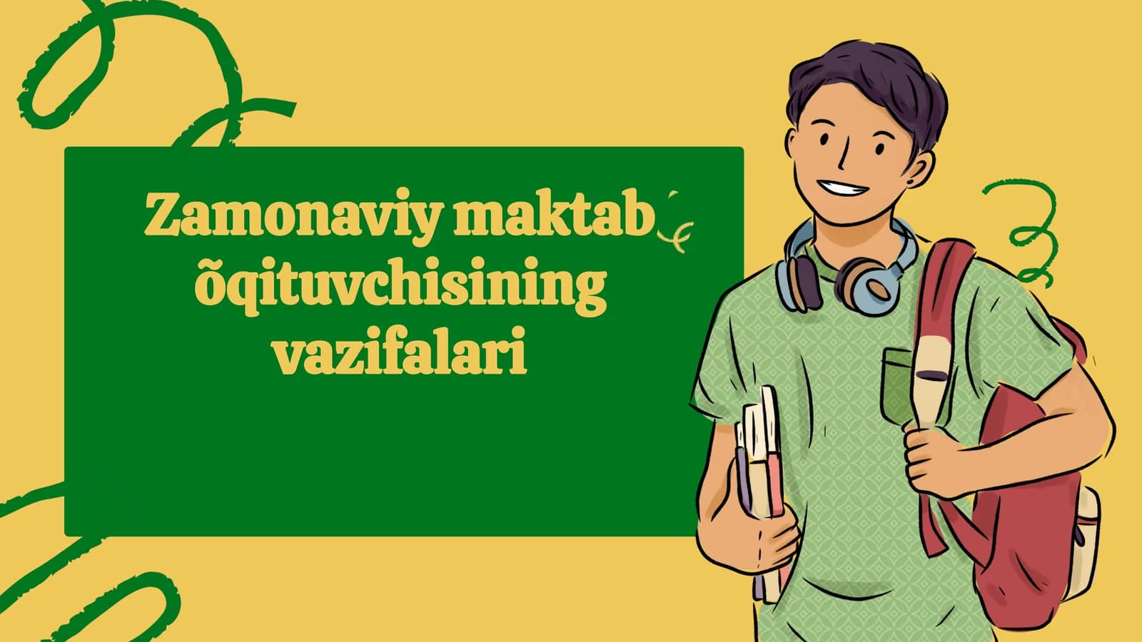 Zamonaviy maktab õqituvchisining vazifalari