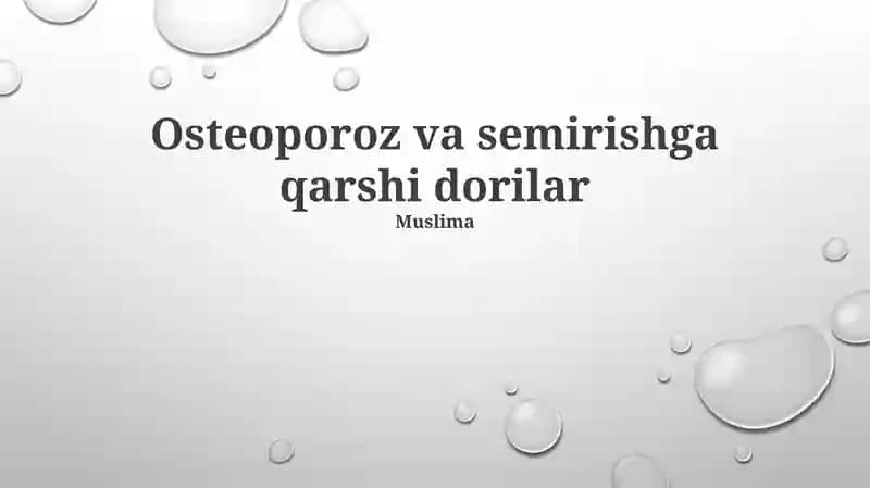 Osteoporoz va semirishga qarshi dorilar