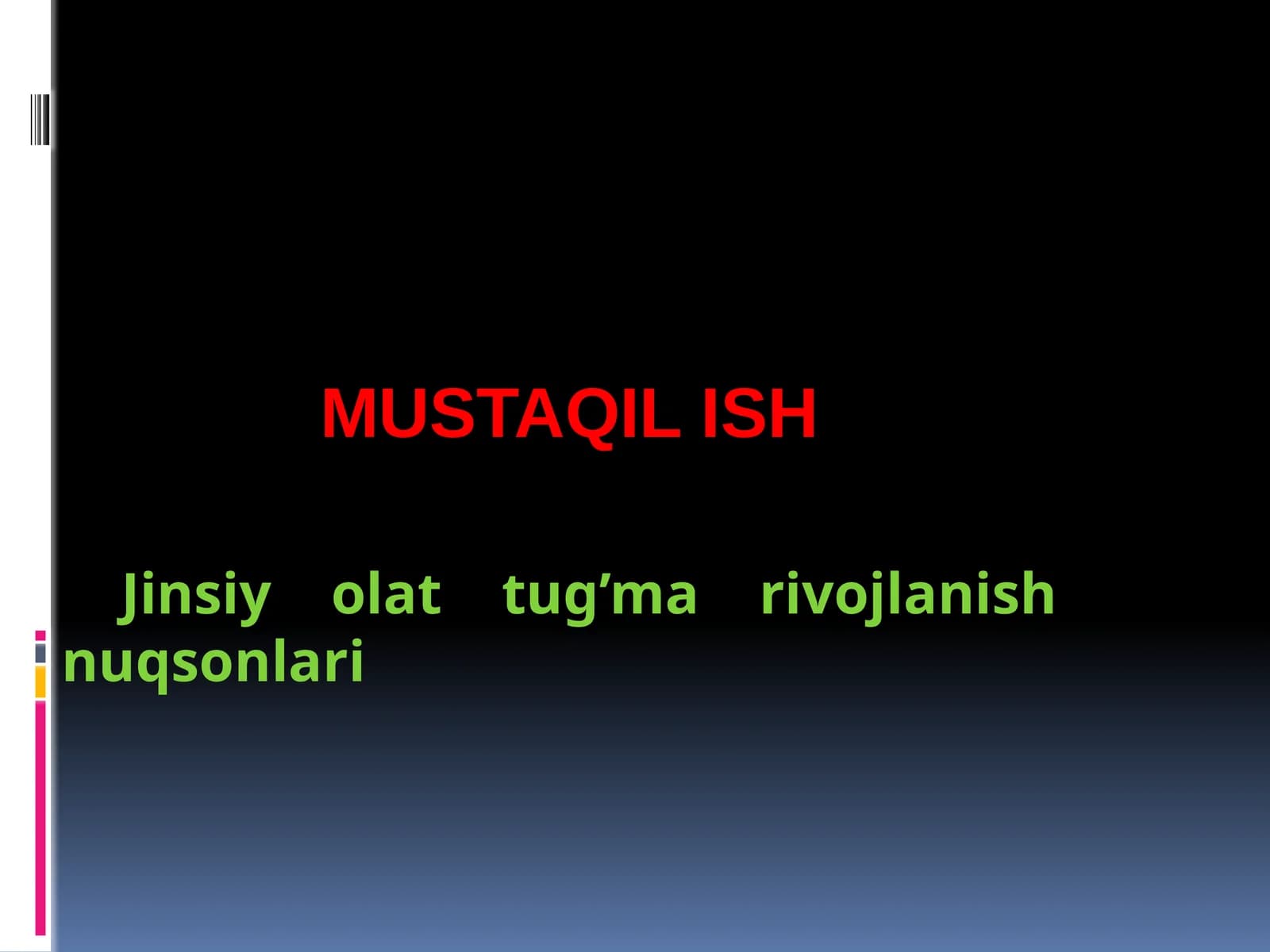 Jinsiy olat tug’marivojlanishnuqsonlari